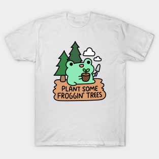 Plant some froggin' trees T-Shirt